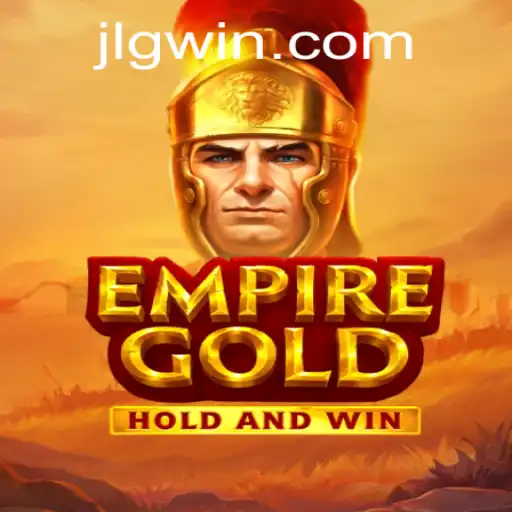 Discover the Epic World of EmpireGold: A Comprehensive Guide