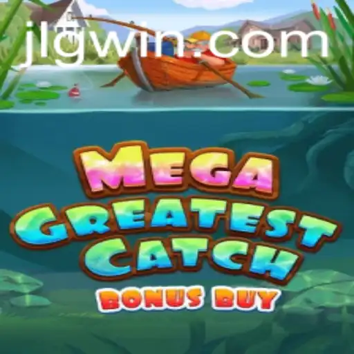 Discover the Exciting World of MegaGreatestCatchBonusBuy